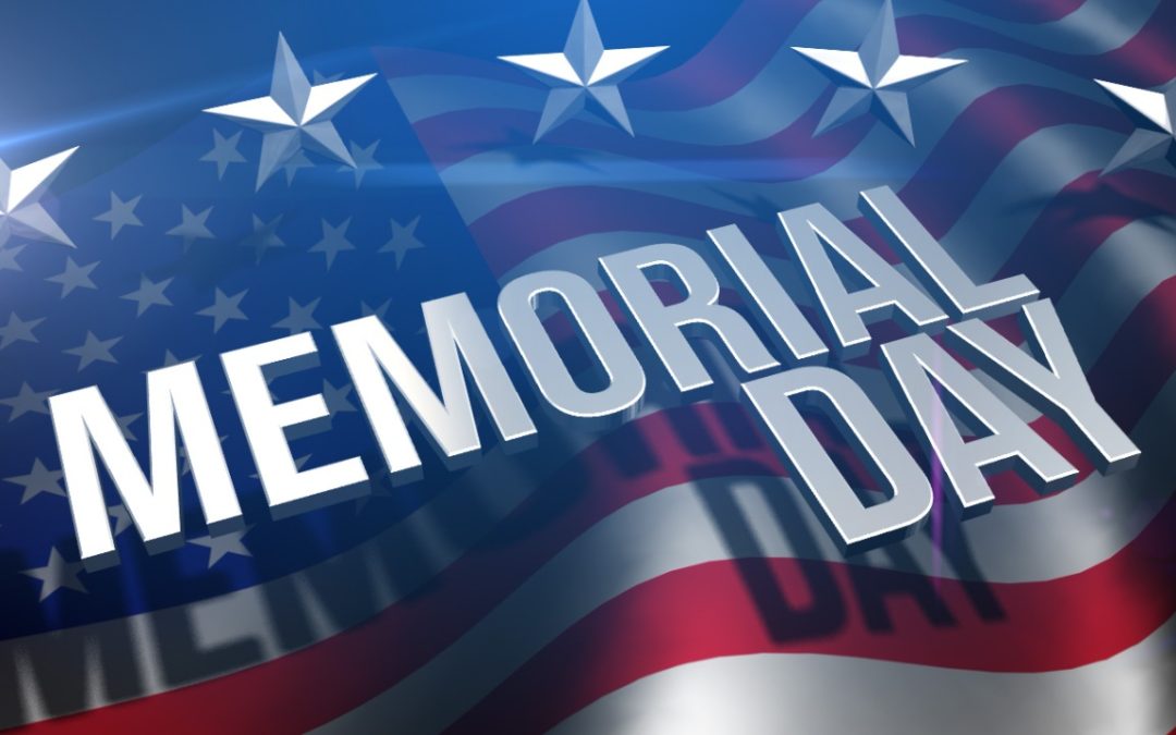 Closed May 27-30 for Memorial Day